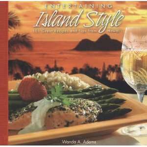    Entertaining Island Style [Hardcover spiral] Wanda A. Adams Books