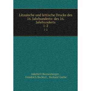   Friedrich Bechtel , Richard Garbe Adalbert Bezzenberger  Books