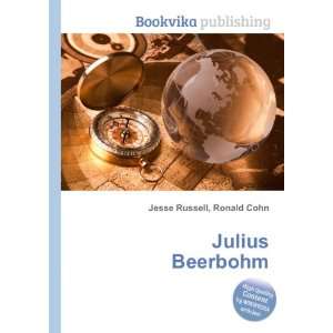  Julius Beerbohm Ronald Cohn Jesse Russell Books