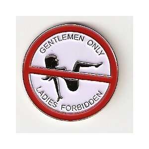 Gentlemen Only Ladies Forbidden Golf Ball Marker  Sports 