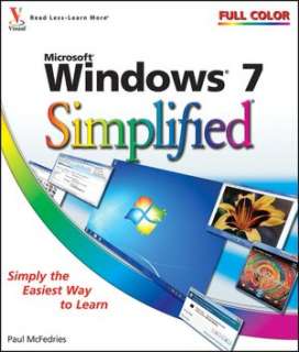   Windows 7 by Paul McFedries, Wiley, John & Sons 