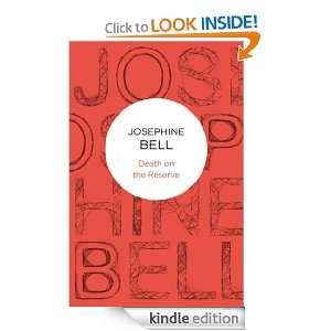 Death on the Reserve (Bello) Josephine Bell  Kindle Store
