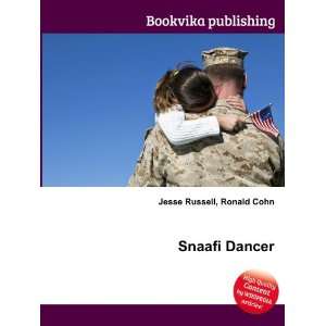  Snaafi Dancer Ronald Cohn Jesse Russell Books