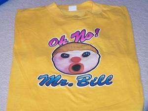 Oh No MR BILL Saturday Night Live Sketch 1970s T Shirt  