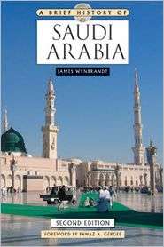 Brief History of Saudi Arabia, 2/e, (0816082502), James Wynbrandt 