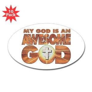    Sticker (Oval) (10 Pack) My God Is An Awesome God 