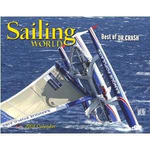 Sailing World Best of Dr. Crash 2008 Wall Calendar