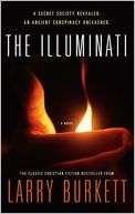   The Illuminati by Larry Burkett, Nelson, Thomas, Inc 
