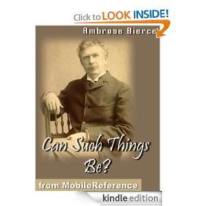 Can Such Things Be? (mobi) Ambrose Bierce  Kindle Store
