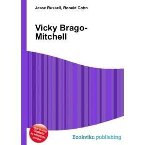  Vicky Brago Mitchell Ronald Cohn Jesse Russell Books