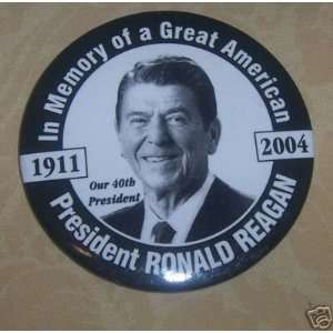   IN MEMORY OF A GREAT AMERICAN RONALD REAGAN 3 BUTTON 