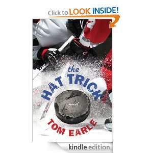 The Hat Trick Tom Earle  Kindle Store