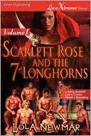 Scarlett Rose And The Seven Longhorns, Volume 1 [Loving Scarlett