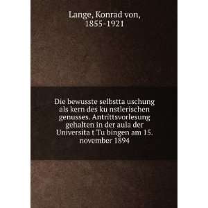   TuÌ?bingen am 15. november 1894 Konrad von, 1855 1921 Lange Books