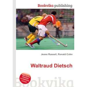  Waltraud Dietsch Ronald Cohn Jesse Russell Books