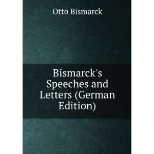   and Letters (German Edition) (9785874902315) Otto Bismarck Books
