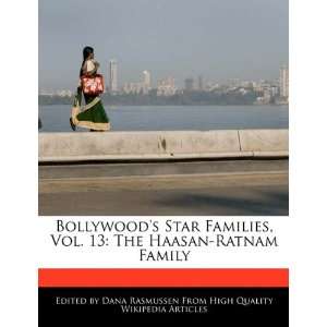   . 13 The Haasan Ratnam Family (9781171068044) Dana Rasmussen Books