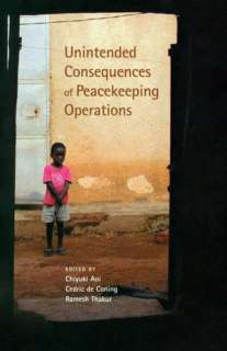   Unintended Consequences of Peacekeeping Operations by 