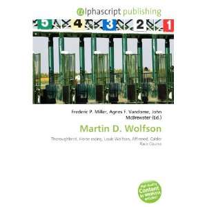  Martin D. Wolfson (9786133982031) Books