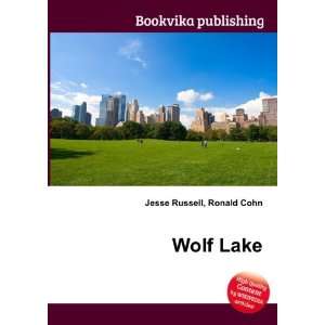  Wolf Lake Ronald Cohn Jesse Russell Books