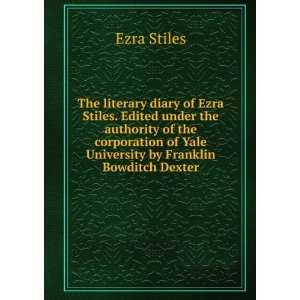   of Yale University by Franklin Bowditch Dexter Ezra Stiles Books