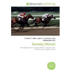  Gamely (Horse) (9786133602267) Books