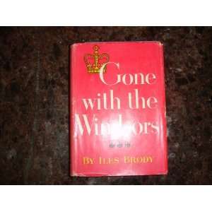  Gone with the Windsors Iles Brody Books