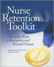 Nurse Retention Toolkit Everyday Ways to Recognize and Reward Nurses 