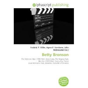  Betty Bronson (9786133985766) Books