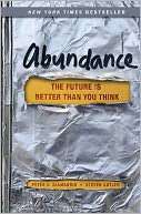 Abundance The Future Is Better Than You Think