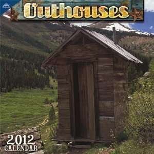  Outhouses 2012 Wall Calendar