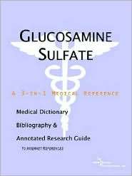 Glucosamine Sulfate A Medical Dictionary, Bibliography, and Annotated 