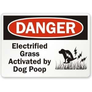   Grass Activated by Dog Poop Plastic Sign, 14 x 10