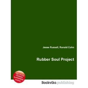  Rubber Soul Project Ronald Cohn Jesse Russell Books