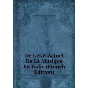 De Letat Actuel De La Musique En Italie (French Edition 