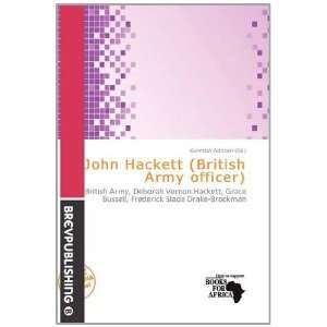  John Hackett (British Army officer) (9786138499039 