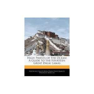   to the Fourteen Great Dalai Lamas (9781241717179) Calista King Books