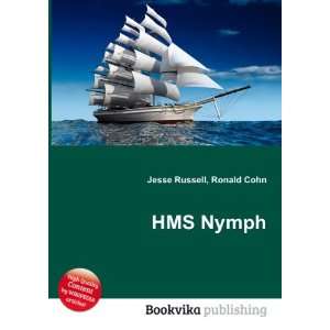  HMS Nymph Ronald Cohn Jesse Russell Books
