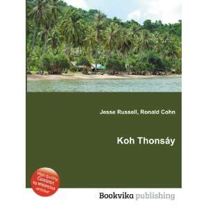  Koh ThonsÃ¡y Ronald Cohn Jesse Russell Books