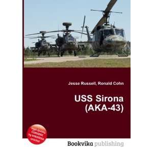  USS Sirona (AKA 43) Ronald Cohn Jesse Russell Books