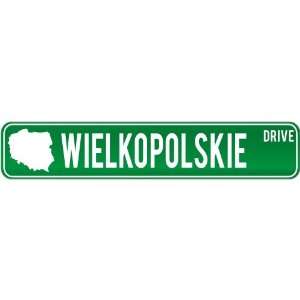  New  Wielkopolskie Drive   Sign / Signs  Poland Street 