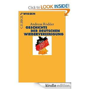  Geschichte der deutschen Wiedervereinigung (German Edition 