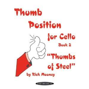   Thumb Position For Cello Book 2 by Rick Mooney Musical Instruments