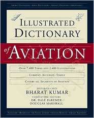 An Illustrated Dictionary of Aviation, (0071396063), Bharat Kumar 