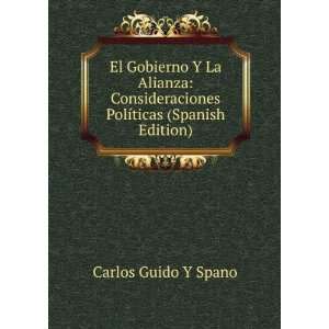   PolÃ­ticas (Spanish Edition) Carlos Guido Y Spano Books
