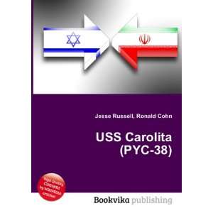  USS Carolita (PYC 38) Ronald Cohn Jesse Russell Books