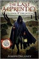   Revenge of the Witch (Last Apprentice Series #1) by Joseph Delaney 
