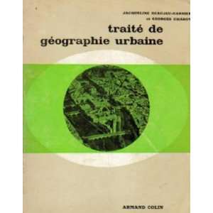   géographie urbaine Chabot Georges Beaujeu Garnier Jacqueline Books