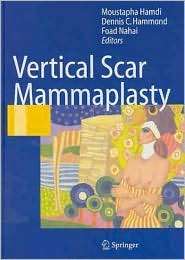 Vertical Scar Mammaplasty, (3540221018), Moustapha Hamdi, Textbooks 