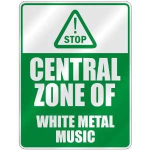  STOP  CENTRAL ZONE OF WHITE METAL  PARKING SIGN MUSIC 